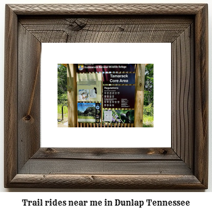 trail rides near me in Dunlap, Tennessee